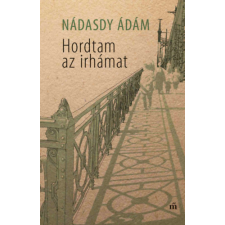 Nádasdy Ádám - Hordtam az irhámat egyéb könyv