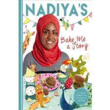  Nadiya's Bake Me a Story – Nadiya Hussain idegen nyelvű könyv