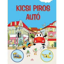 Nagy Éva - Kicsi piros autó gyermek- és ifjúsági könyv