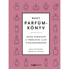 - Nagy parfümkönyv életmód, egészség