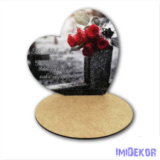  Nagy talpas szív 19,2x20cm - Élete valahol véget ér… dekorációs kellék