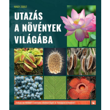 Nagy Zsolt - Utazás a növények világába egyéb könyv