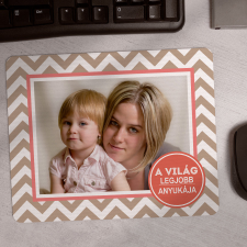 NagyAjándék A legjobb anyának - fényképes egérpad egyedi ajándék