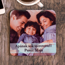 NagyAjándék Fényképes poháralátét felirattal egyedi ajándék