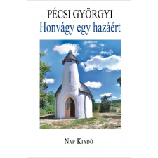 Nap Kiadó Honvágy egy hazáért (A) irodalom