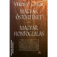 Nap Magyar őstörténet - Magyar honfoglalás ANTIKVÁR antikvárium - használt könyv