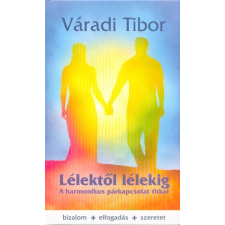 Napfényes Élet Alapítvány Lélektől lélekig – A harmonikus párkapcsolat titkai életmód, egészség