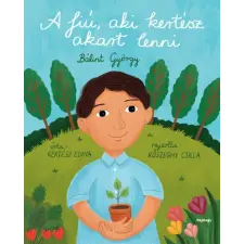 NAPHEGY A fiú, aki kertész akart lenni gyermek- és ifjúsági könyv