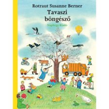 Naphegy Kiadó Rotraut Susanne Berner - Tavaszi böngésző gyermek- és ifjúsági könyv