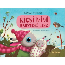 NAPHEGY Kicsi Mimi nagytesó lesz gyermek- és ifjúsági könyv