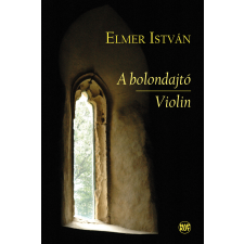 NAPKÚT A bolondajtó / Violin szépirodalom