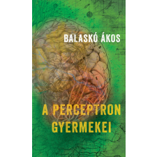 NAPKÚT A perceptron gyermekei szépirodalom