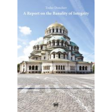 NAPKÚT A Report on the Banality of Integrity egyéb e-könyv