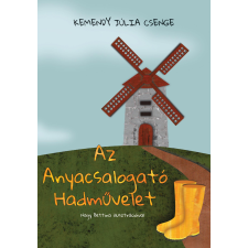 NAPKÚT Az Anyacsalogató Hadművelet gyermekkönyvek