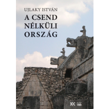 Napkút Kiadó A csend nélküli ország hobbi, szabadidő