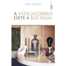 Napkút Kiadó A vizsgálóbíró esete a kocsissal regény