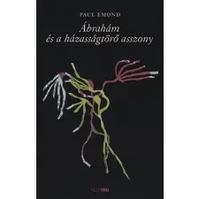 Napkút Kiadó Ábrahám és a házasságtörő asszony regény