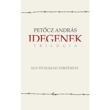 Napkút Kiadó Idegenek-trilógia - Egy évszázad története regény