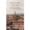 Napkút Kiadó Mátyás B. Ferenc - Végső stációm