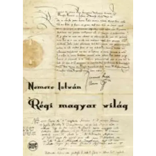 NAPKÚT Régi magyar világ egyéb e-könyv