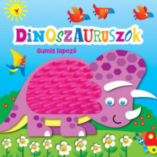 Napraforgó 2005 Gumis lapozó - Dinoszauruszok gyermek- és ifjúsági könyv