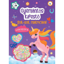 Napraforgó 2005 Gyémántos kifestő - Unikornisok gyermek- és ifjúsági könyv