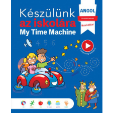 Napraforgó 2005 Készülünk az iskolára - Angol - My Time Machine gyermek- és ifjúsági könyv