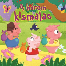 Napraforgó 2005 - MESÉS LAPOZÓ - A HÁROM KISMALAC gyermek- és ifjúsági könyv