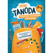 Napraforgó 2005 Minitanoda - Fejlesztő feladatok ovisoknak 3-4 éves kortól gyermek- és ifjúsági könyv