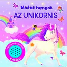 Napraforgó 2005 Mókás hangok - Az unikornis (9789634832133)- gyermek- és ifjúsági könyv