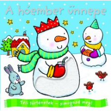 Napraforgó 2005 Téli történetek - simogasd meg! - A hóember ünnepe gyermek- és ifjúsági könyv