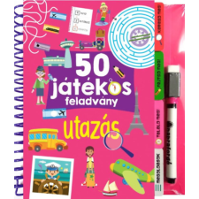 Napraforgó 50 játékos feladvány - Utazás kreatív és készségfejlesztő