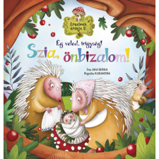 Napraforgó Érzelmek erdeje 2. - Ég veled, irigység! Szia, önbizalom! gyermek- és ifjúsági könyv