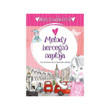 Napraforgó Hercegnőképző - 3. Melody hercegnő naplója mesekönyv gyermek- és ifjúsági könyv