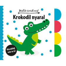 NAPRAFORGO Húzd ki és nézd meg - Krokodil nyaral gyermek- és ifjúsági könyv
