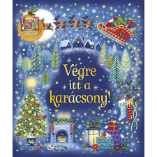  Napraforgó Karácsonyi varázslat - Végre itt a karácsony! gyermek- és ifjúsági könyv