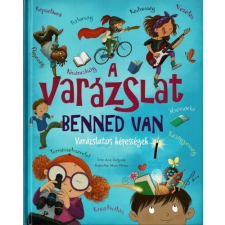 Napraforgó Kiadó A varázslat benned van gyermek- és ifjúsági könyv
