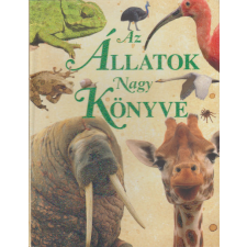 Napraforgó Kiadó Az állatok nagy könyve gyermek- és ifjúsági könyv