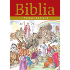 Napraforgó Kiadó Biblia gyermekeknek - Új kiadás vallás