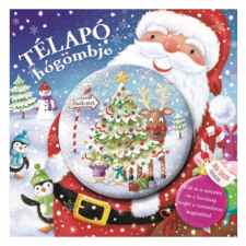 Napraforgó Kiadó Csillogó mesevilág - Télapó hógömbje gyermek- és ifjúsági könyv