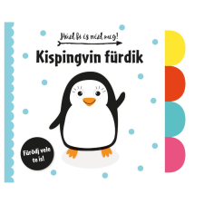 Napraforgó Kiadó Húzd ki és nézd meg - Kispingvin fürdik gyermek- és ifjúsági könyv