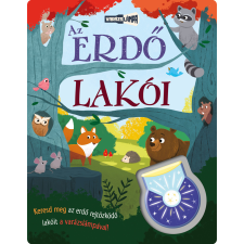 Napraforgó Kiadó Napraforgó Varázslámpa - Az erdő lakói gyermek- és ifjúsági könyv