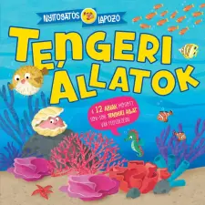 Napraforgó Kiadó - Nyitogatós lapozó - Tengeri állatok gyermek- és ifjúsági könyv
