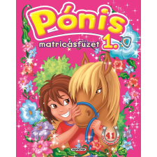 Napraforgó Kiadó Pónis matricásfüzet 1. gyermek- és ifjúsági könyv