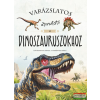 Napraforgó Kiadó Varázslatos útmutató a dinoszauruszokhoz