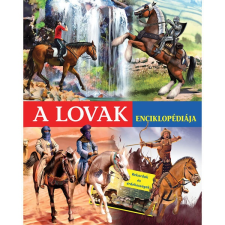 Napraforgó Könyvkiadó A lovak enciklopédiája gyermek- és ifjúsági könyv