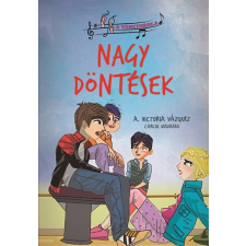 Napraforgó Könyvkiadó A tánciskola - 6. Nagy döntések gyermek- és ifjúsági könyv