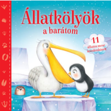 Napraforgó Könyvkiadó Állatkölyök a barátom (új) gyermek- és ifjúsági könyv