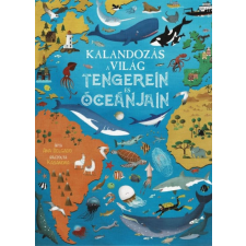 Napraforgó Könyvkiadó Ana Delgado - Kalandozás a világ tengerein és óceánjain gyermek- és ifjúsági könyv