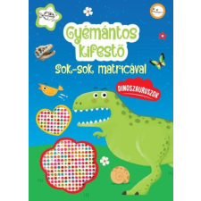 Napraforgó Könyvkiadó Gyémántos kifestő - Dinoszauruszok gyermek- és ifjúsági könyv